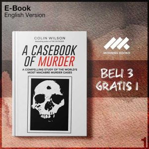 Casebook_of_Murder_A_Compelling_Study_of_the_World_s_Most_Macabre_M-Seri-2f.jpg