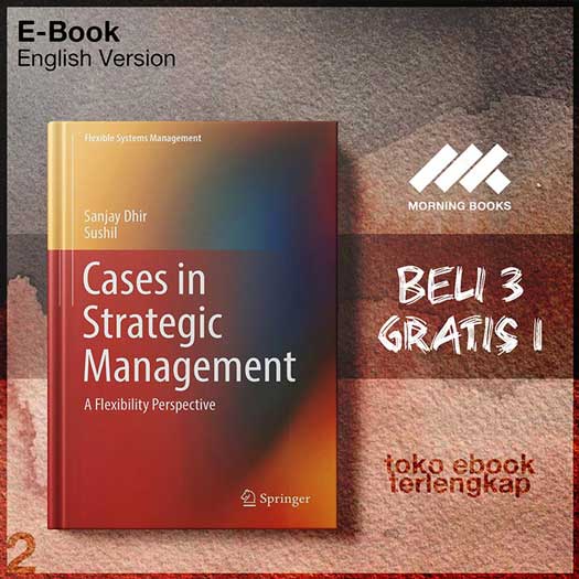 Cases_in_Strategic_Management_A_Flexibility_Perspective.jpg Cases_in_Strategic_Management_A_Flexibility_Perspective.jpg