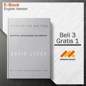 Catching_the_Big_Fish._Meditation_Consciousness_and_Creativity_-_David_Lynch_000001-Seri-2d.jpg