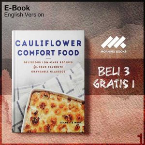 Cauliflower_Comfort_Food_Delicious_Low_Carb_Recipes_for_Your_Favorit-Seri-2f.jpg