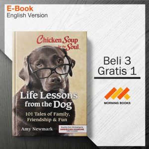 Chicken_Soup_for_the_Soul-_Life_Lessons_from_the_Dog-_101_Tales_of_Fa_000001-Seri-2d.jpg