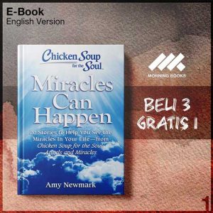 Chicken_Soup_for_the_Soul_Miracles_Can_Happen_20_Stories_to_Hele_from_Chick-Seri-2f.jpg