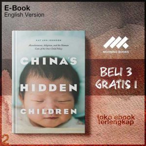 Chinas_Hidden_Children_Abandonment_Adoption_and_the_Human_Costs_of_the_One_child_Policy_by.jpg