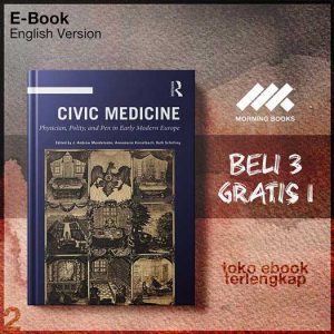 Civic_Medicine_Physician_Polity_and_Pen_in_Early_ModeAndrew_Mendelsohn_Annemarie_Kinzelbach_Ruth_Schilling.jpg