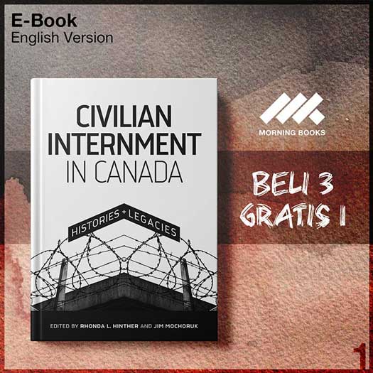 Civilian_Internment_in_Canada_Histories_and_Legacies_Human_Rights-Seri-2f.jpg