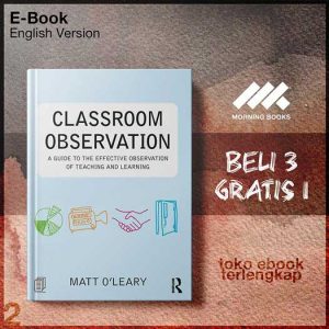 Classroom_Observation_A_guide_to_the_effective_observation_of_teaching_and_learning_by_Matt.jpg
