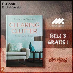 Clearing_Clutter_Physical_Mental_and_Spiritual_by_Chauran_Alexandra.jpg