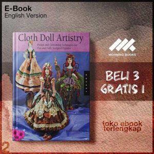 Cloth_Doll_Artistry_Design_and_Costuming_Techniques_for_Flat_and_Fully_Sculpted_Figures_by.jpg
