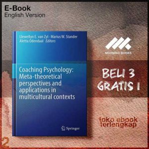 Coaching_Psychology_Meta_theoretical_perspectives_and_alticultural_contexts_by_Llewellyn_E_van_Zyl_Marius_W_.jpg