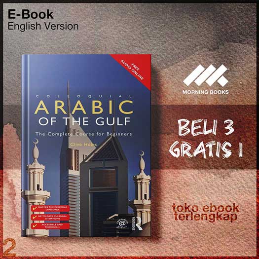 Colloquial Arabic of the Gulf (Book only) by Clive Holes Morning Store