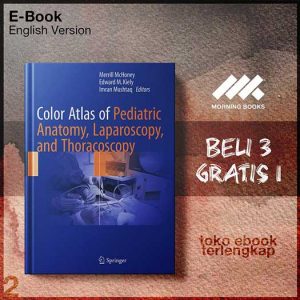Color_Atlas_of_Pediatric_Anatomy_Laparoscopy_and_Thoracoscopy_by_Merrill_McHoney_Edward_M_.jpg