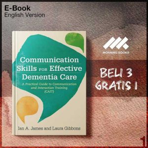 Communication_Skills_for_Effective_Dementia_Care_A_Practical_Guide_to_-Seri-2f.jpg