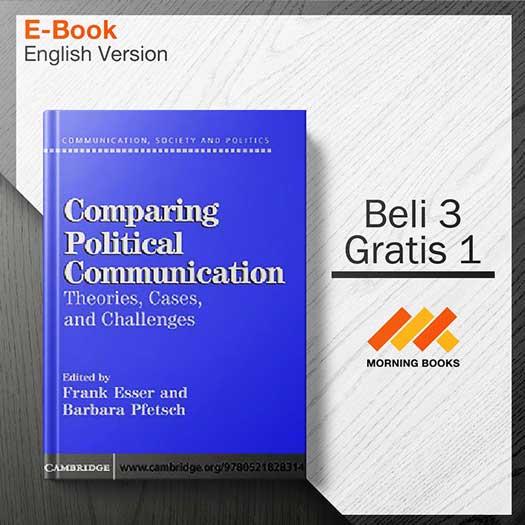 Comparing_Political_Communication-_Theories_Cases_and_Challenges_000001-Seri-2d.jpg Comparing_Political_Communication-_Theories_Cases_and_Challenges_000001-Seri-2d.jpg