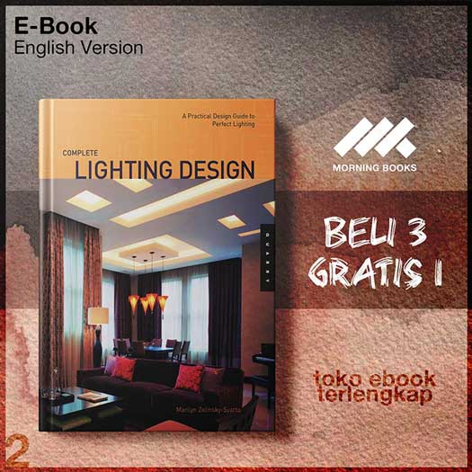 Complete lighting design a practical design guide for perfect – Morning ...