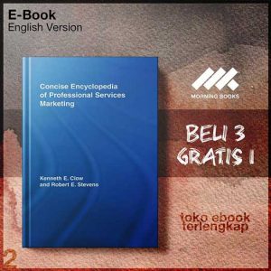 Concise_Encyclopedia_of_Professional_Services_Marketing_by_Robert_E_Stevens_Kenneth_E_Clow.jpg