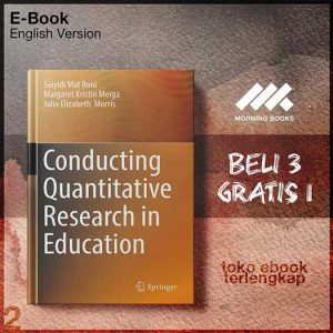 Conducting_Quantitative_Research_In_Education_by_Saiyidi_Mat_Roni_Margaret_Kristin_Merga_.jpg