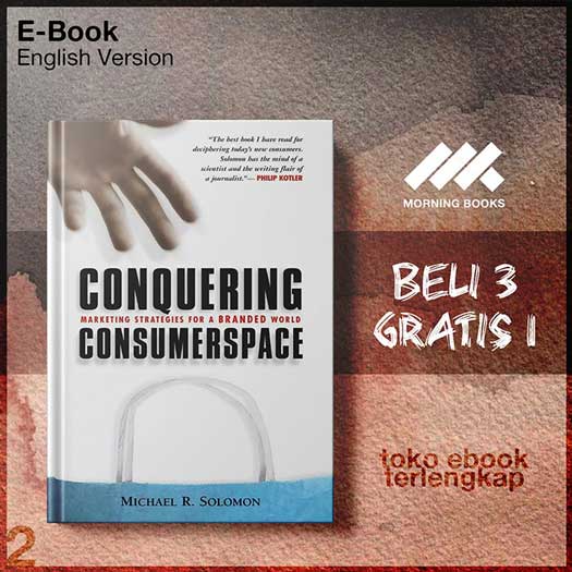 Conquering_Consumerspace_Marketing_Strategies_for_a_Branded_World_by_Michael_R_Solomon.jpg