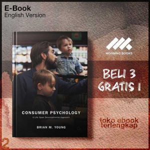 Consumer_Psychology_a_life_span_developmental_approach_by_Brian_Young.jpg Consumer_Psychology_a_life_span_developmental_approach_by_Brian_Young.jpg