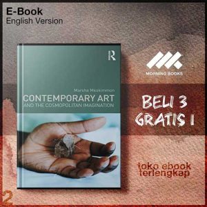 Contemporary_Art_and_the_Cosmopolitan_Imagination_by_Marsha_Meskimmon.jpg Contemporary_Art_and_the_Cosmopolitan_Imagination_by_Marsha_Meskimmon.jpg