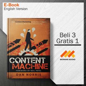 Content_Machine-_Use_Content_Marketing_to_Build_-_Dan_Norris_000001-Seri-2d.jpg