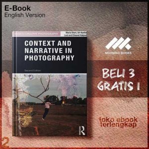 Context_and_Narrative_in_Photography_by_Maria_Short_Sri_Kartini_Leet_Elisavet_Kalpaxi.jpg