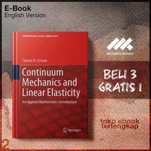 Continuum_Mechanics_and_Linear_Elasticity_An_Applied_Mathematics_Introduction_by_Ciprian_D_Coman.jpg