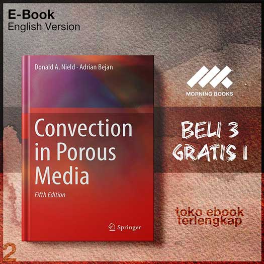 Convection in Porous Media by Donald A. Nield, Adrian Bejan – Morning Store