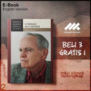 Cormac_McCarthy_Blooms_Modern_Critical_Views_by_Harold_Bloom.jpg Cormac_McCarthy_Blooms_Modern_Critical_Views_by_Harold_Bloom.jpg