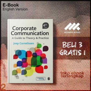 Corporate_Communication_A_Guide_to_Theory_Practice_by_Joep_Cornelissen.jpg Corporate_Communication_A_Guide_to_Theory_Practice_by_Joep_Cornelissen.jpg