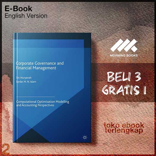 Corporate_Governance_and_Financial_Management_Computatinting_Perspectives_by_Siti_Nuryanah_Sardar_M_N_Islam.jpg Corporate_Governance_and_Financial_Management_Computatinting_Perspectives_by_Siti_Nuryanah_Sardar_M_N_Islam.jpg