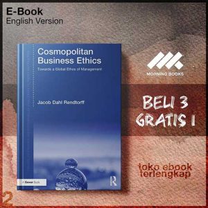 Cosmopolitan_business_ethics_towards_a_global_philosophy_of_management_by_Rendtorff_Jacob_Dahl.jpg