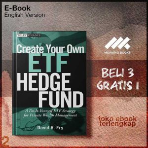 Create_Your_Own_ETF_Hedge_Fund_A_Do_It_Yourself_ETF_Strategy_for_Private_Wealth_Management_by_Fry_D_.jpg