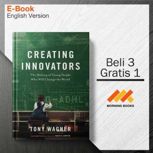 Creating_Innovators_The_Making_of_Young_People_Who_-_Tony_Wagner_000001-Seri-2d.jpg