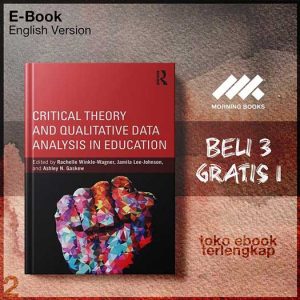 Critical_Theory_And_Qualitative_Data_Analysis_In_Education_by_Re_Winkle_Wagner_Jamila.jpg
