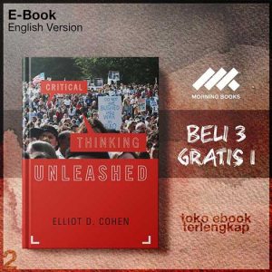 Critical_Thinking_Unleashed_by_Elliot_D_Cohen.jpg Critical_Thinking_Unleashed_by_Elliot_D_Cohen.jpg