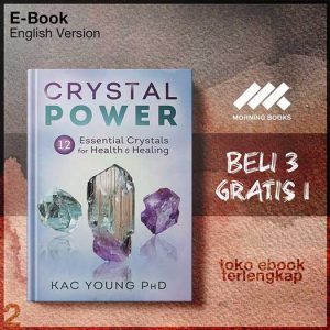 Crystal_Power_12_Essential_Crystals_for_Health_Healing_by_Kac_Young.jpg