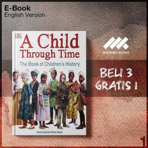 DK_Books_A_Child_Through_Time_The_Book_of_Children_s_History-Seri-2f.jpg