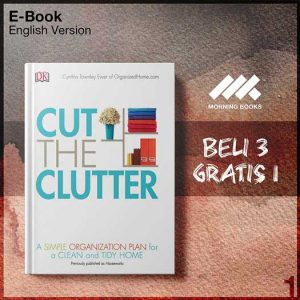 DK_Books_Cut_the_Clutter_A_Simple_Organizational_Plan_for_a_Clean_-Seri-2f.jpg