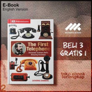 DK_Books_DK_Adventures_The_First_Telephone_Alexander_Graham_Bell_s_Amazing_Invention.jpg