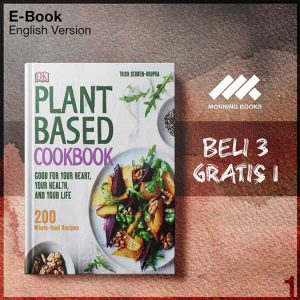 DK_Books_Plant_Based_Cookbook_Good_for_Your_Heart_Your_Health_and_You-Seri-2f.jpg