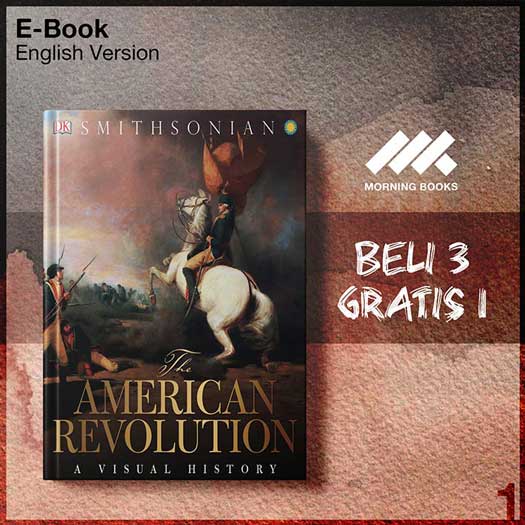 DK_Books_The_American_Revolution_A_Visual_History-Seri-2f.jpg DK_Books_The_American_Revolution_A_Visual_History-Seri-2f.jpg