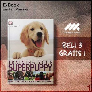 DK_Books_Training_Your_Superpuppy-Seri-2f.jpg DK_Books_Training_Your_Superpuppy-Seri-2f.jpg