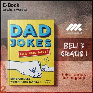 Dad_Jokes_for_New_Dads_Embarrass_Your_Kids_Early_by_Jimmy_Niro.jpg