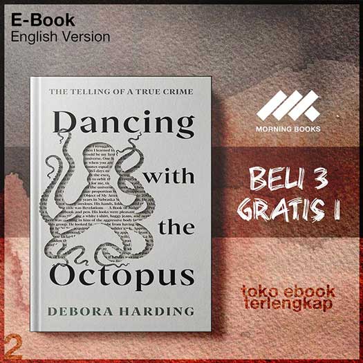 Dancing_with_the_Octopus_The_Telling_of_a_True_Crime_by_Debora_Harding.jpg