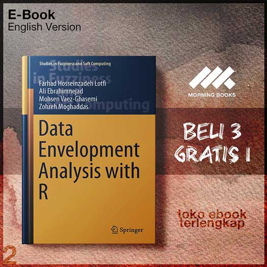 Data_Envelopment_Analysis_with_R_by_Farhad_Hosseinzadeh_Lotfi_i_Ebrahimnejad_Mohsen.jpg Data_Envelopment_Analysis_with_R_by_Farhad_Hosseinzadeh_Lotfi_i_Ebrahimnejad_Mohsen.jpg