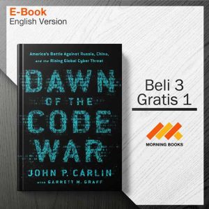 Dawn_of_the_Code_War_by_John_P._Carlin_000001-Seri-2d.jpg