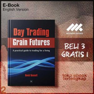 Day_Trading_Grain_Futures_A_Practical_Guide_to_Trading_for_a_Living_by_David_Bennett.jpg