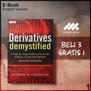 Derivatives_Demystified_A_Step_by_Step_Guide_to_Forwards_Futures_Swaps_a-Seri-2f.jpg