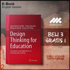 Design_Thinking_for_Education_Conceptions_and_Applications_in_Ting_by_Joyce_Hwee_Ling_Koh_.jpg