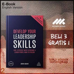 Develop_Your_Leadership_Skills_Fast_Effective_Ways_to_Become_a_Leader_People_Want_to_Follow_.jpg